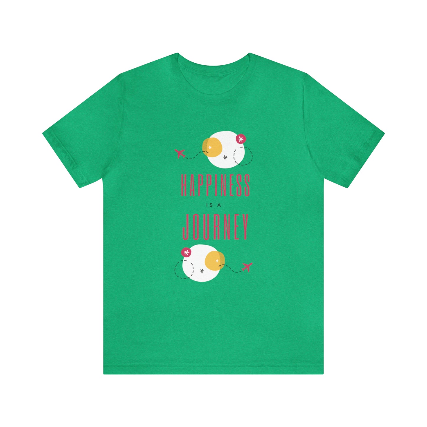 Happiness is a Journey Tee