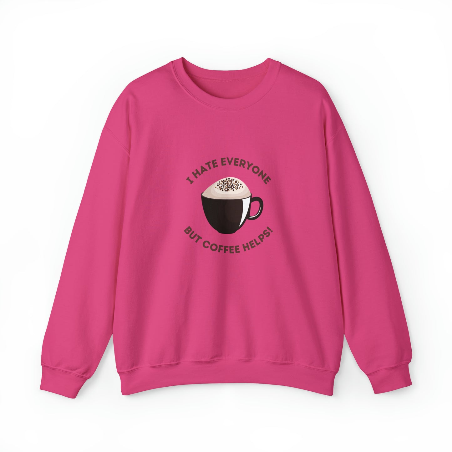 Coffee Helps! Sweatshirt