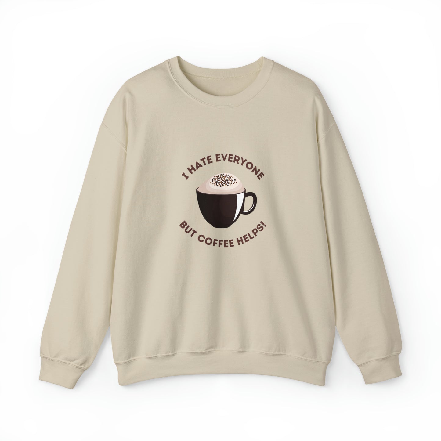 Coffee Helps! Sweatshirt