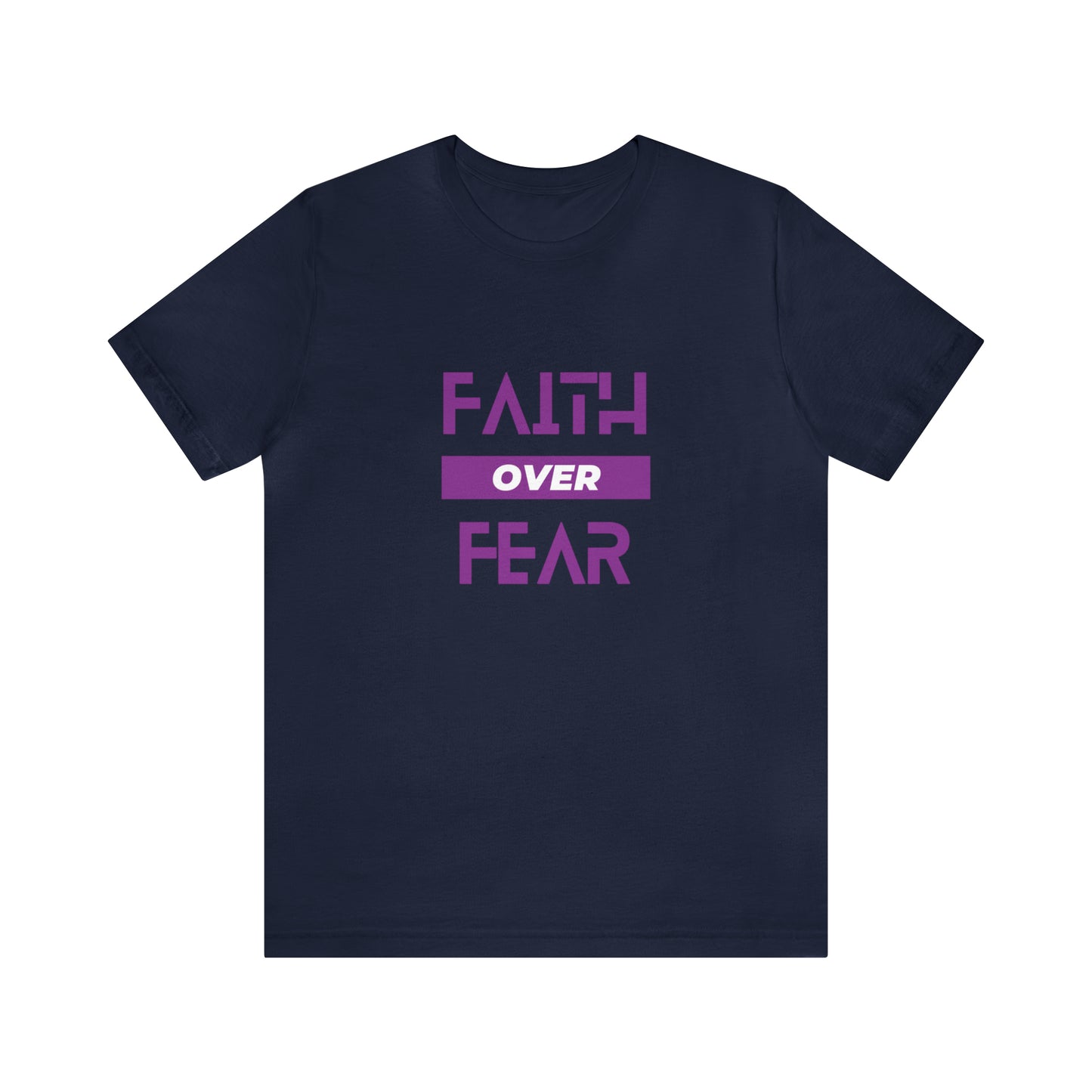 Faith Over Fear Tee