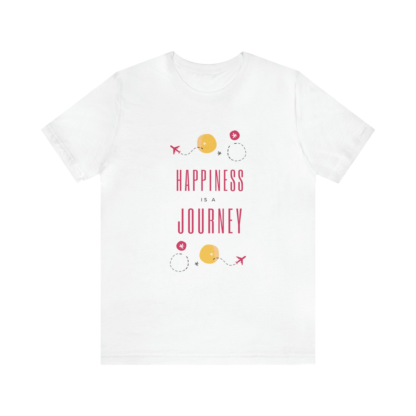 Happiness is a Journey Tee