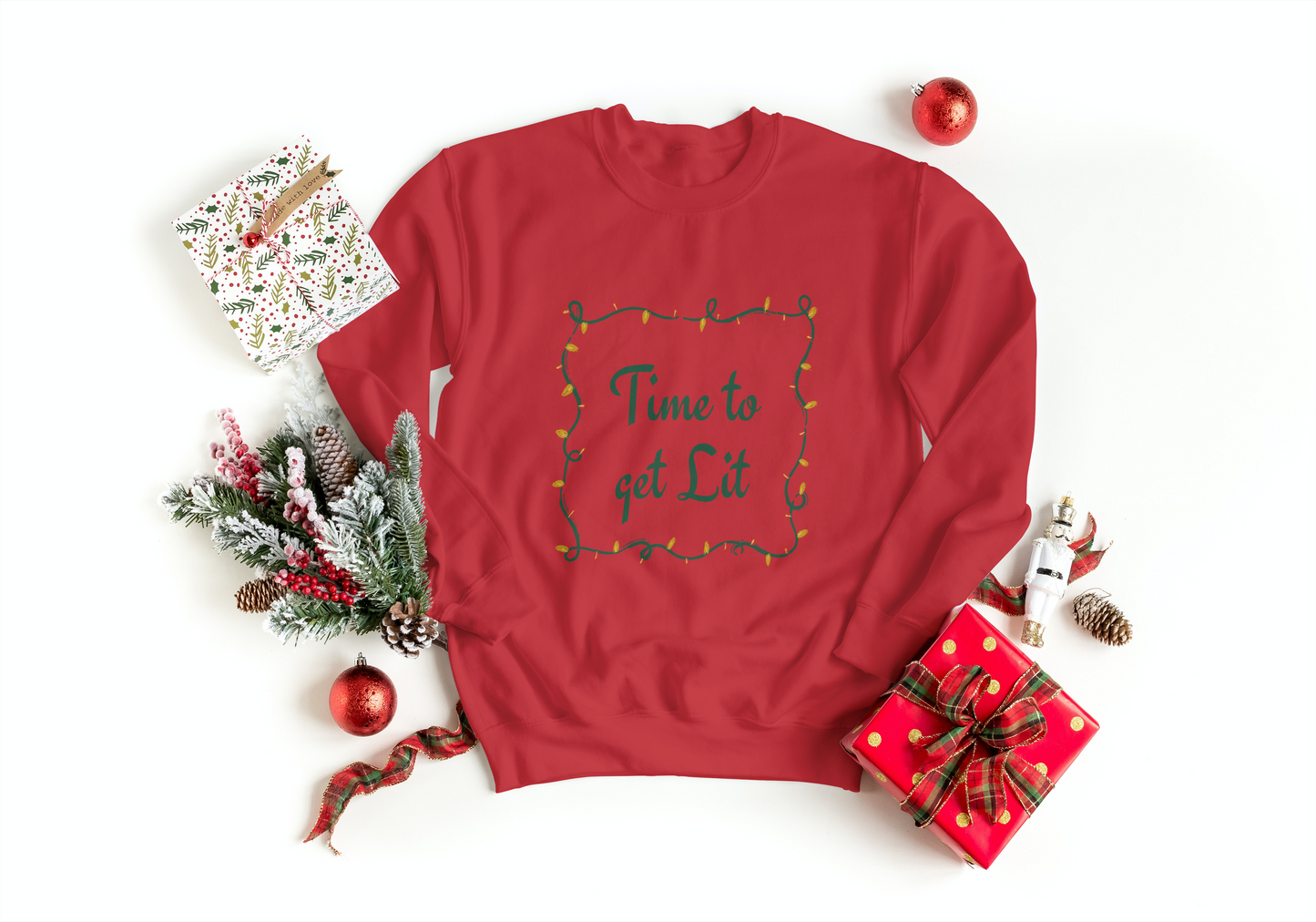 Time to get Lit Sweatshirt