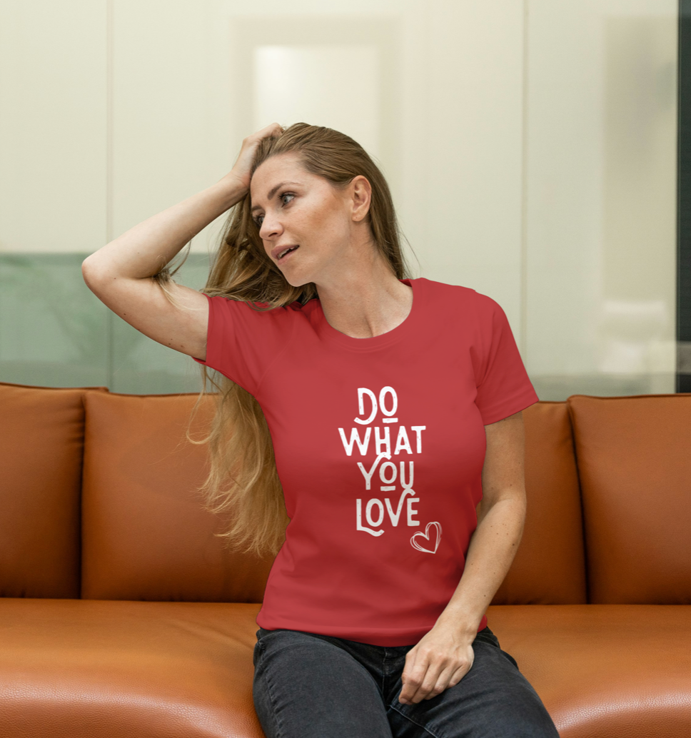 Do What You Love Tee