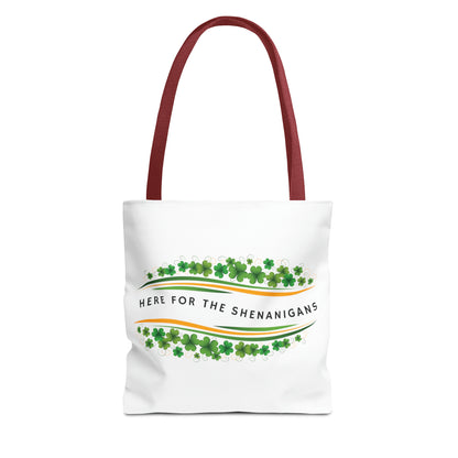 Here for the Shenanigans Tote Bag